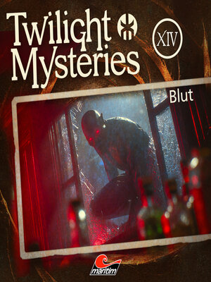 cover image of Twilight Mysteries, Die neuen Folgen, Folge 14